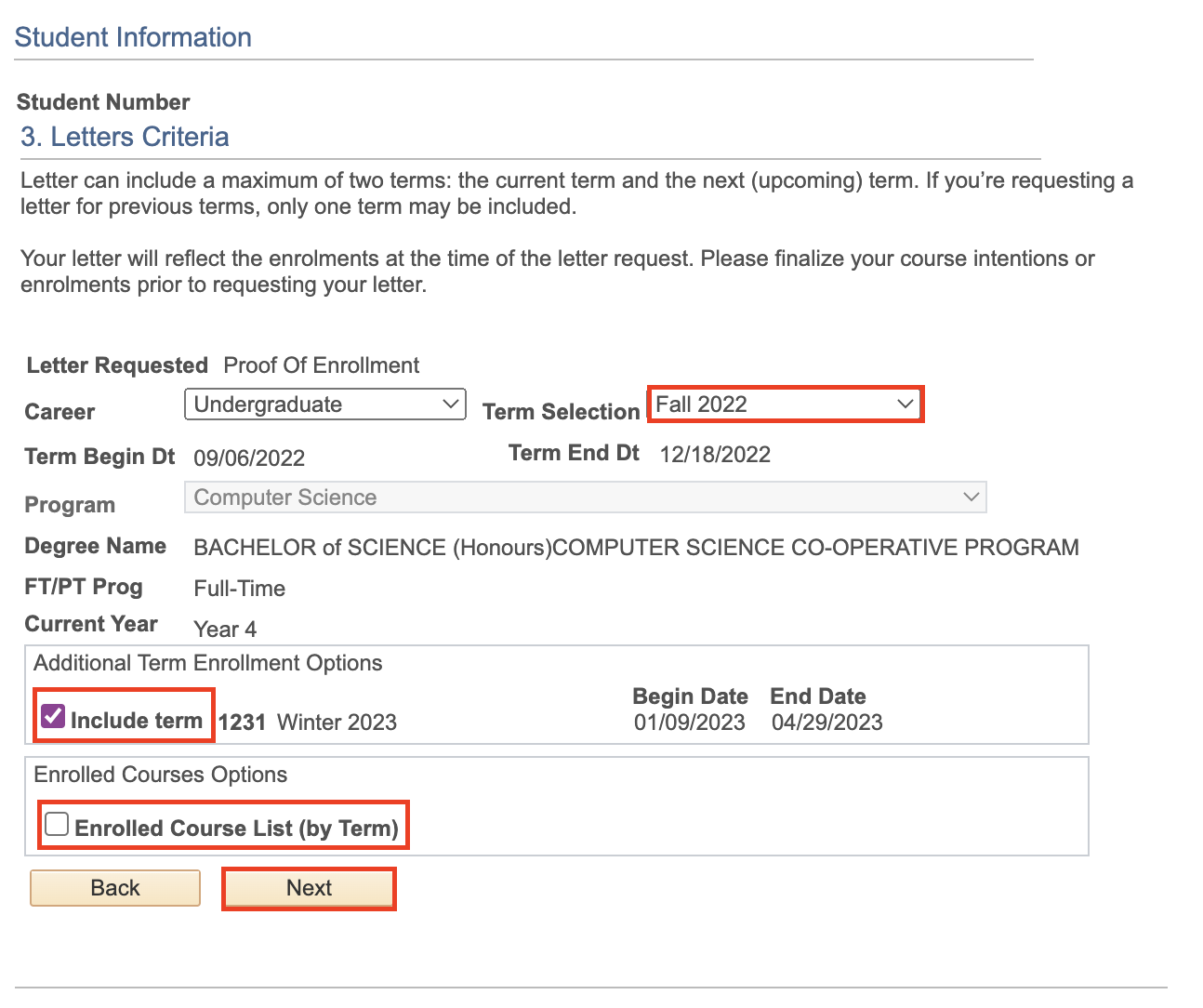 The Letters Criteria section of the Request a Letter page. A drop-down menu to select the appropriate term is highlighted, as well as the Additional Term Enrollment Options, Enrolled Courses Options, and the Next button.