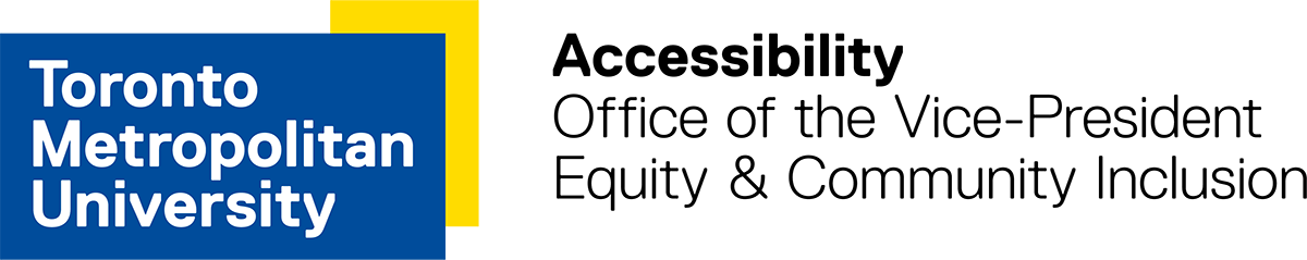 Accessibility, a unit of the Office of the Vice-President, Equity and Community Inclusion